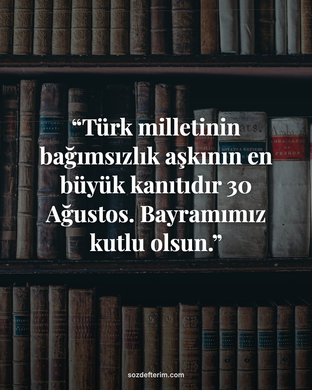 Türk milletinin bağımsızlık aşkının en büyük kanıtıdır 30 Ağustos. Bayramımız ku